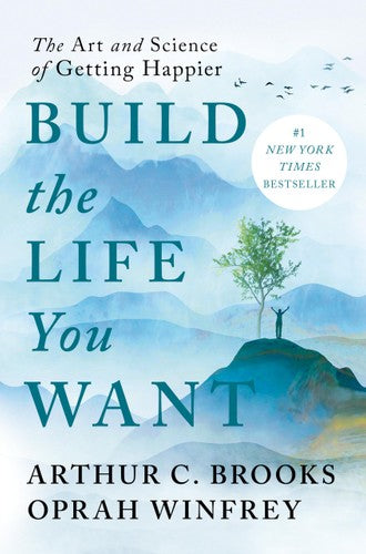 Book: Build the Life You Want: The Art and Science of Getting Happier