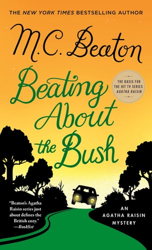 Book: Beating About the Bush An Agatha Raisin Mystery