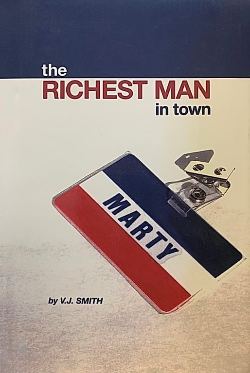 Book: The Richest Man in Town : Inspired by Marty
