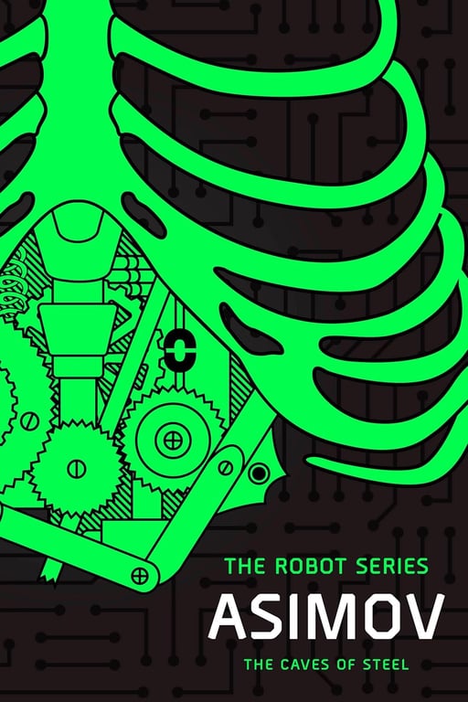 Book: The Caves of Steel The Robot Series