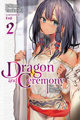 Book: Dragon and Ceremony, Vol. 2 (light novel): The Passing of the Witch (Dragon and Ceremony (light novel), 2)