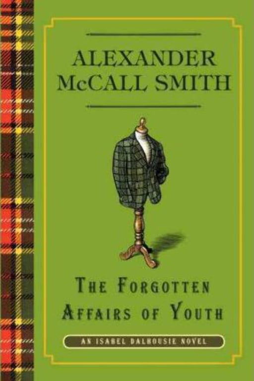 Book: The Forgotten Affairs of Youth (Isabel Dalhousie, Book 8)