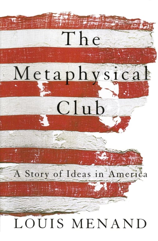 Book: The Metaphysical Club