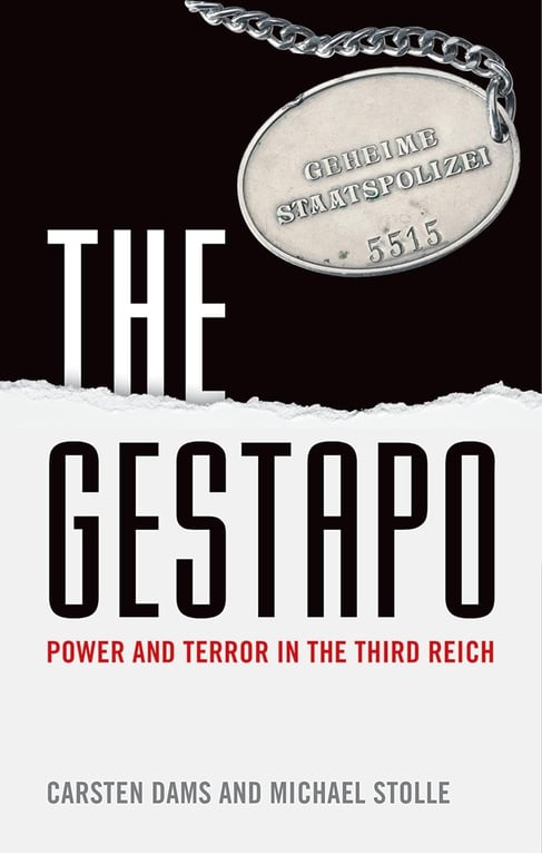Book: The Gestapo Power and Terror in the Third Reich
