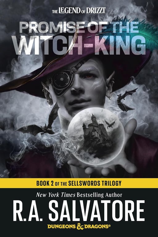 Book: Promise of the Witch-King: Dungeons & Dragons Book 2 of The Sellswords Trilogy