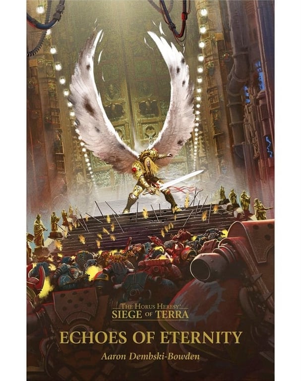 Book: Echoes of Eternity (The Horus Heresy: Siege of Terra, Book 7)