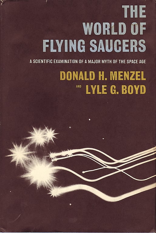 Book: The World of Flying Saucers: A Scientific Examination of a Major Myth of the Space Age
