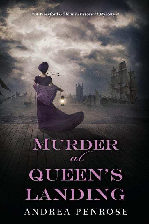 Book: Murder at Queen's Landing: A Captivating Historical Regency Mystery (A Wrexford & Sloane Mystery, Book 4)