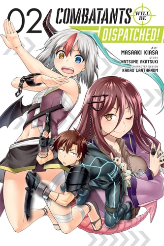 Book: Combatants Will Be Dispatched!, Vol. 2 (manga)