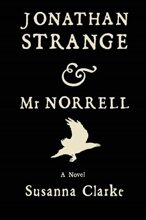 Book: Jonathan Strange & Mr Norrell A Novel
