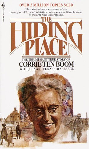 Book: The Hiding Place: The Triumphant True Story of Corrie Ten Boom