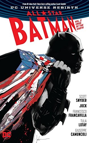 Book: All Star Batman Vol 2 Ends of the Earth