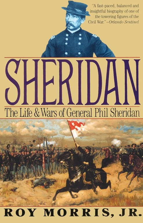Book: Sheridan: The Life and Wars of General Phil Sheridan