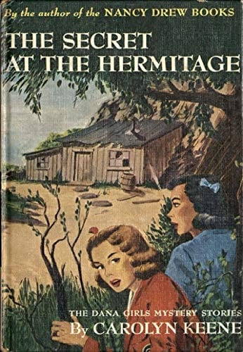 Book: The Secret at the Hermitage (The Dana Girls Mystery Stories, No. 5)