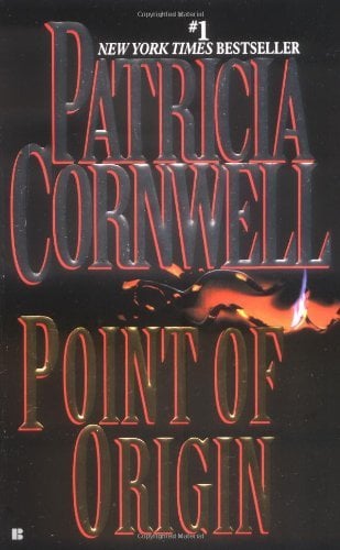 Book: Point of Origin (Kay Scarpetta, Book 9)