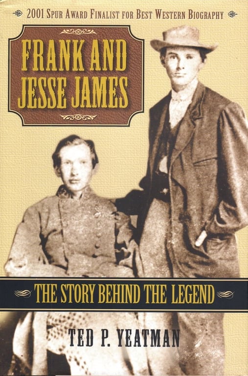 Book: Frank and Jesse James The Story Behind the Legend