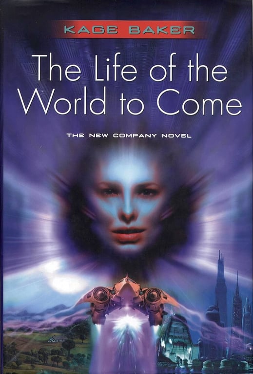 Book: The Life of the World to Come (The Company, Book 5)