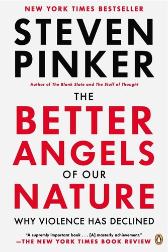 Book: The Better Angels of Our Nature: Why Violence Has Declined