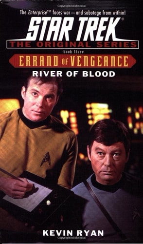 Book: River of Blood: Errand of Vengeance Book Three (Star Trek: the Original Series - Errand of Vengeance)