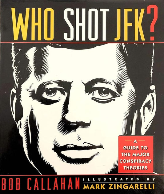 Book: Who Shot JFK?: A Guide to the Major Conspiracy Theories