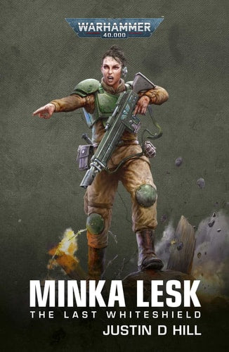 Book: Minka Lesk: The Last Whiteshield (Warhammer 40,000)