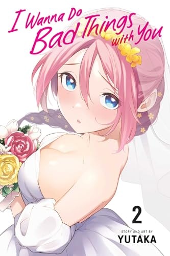Book: I Wanna Do Bad Things with You, Vol. 2