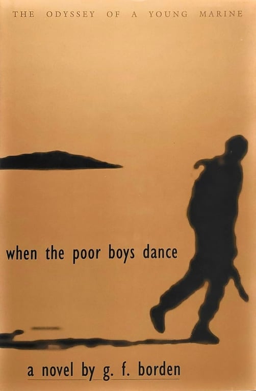 Book: When the Poor Boys Dance A Novel