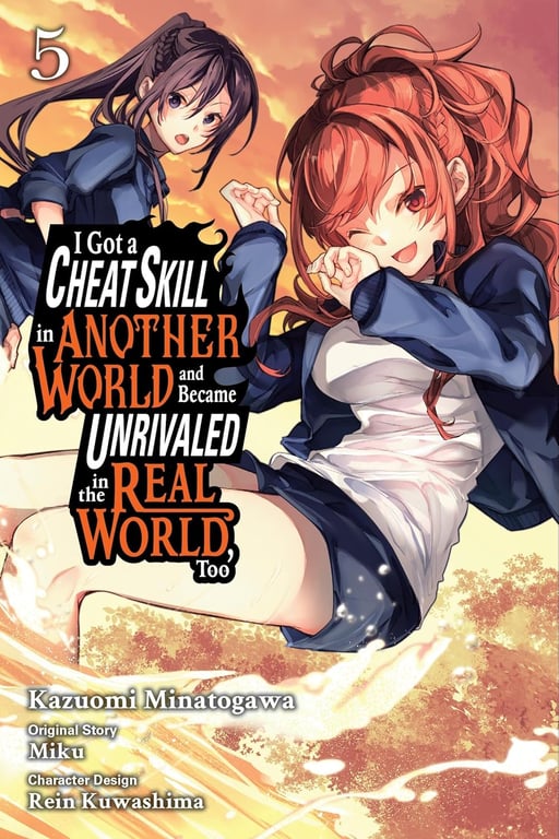 Book: I Got a Cheat Skill in Another World and Became Unrivaled in the Real World, Too