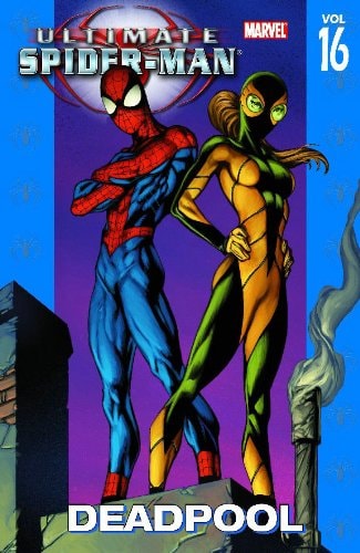 Book: Ultimate Spider-Man Volume 16 Deadpool