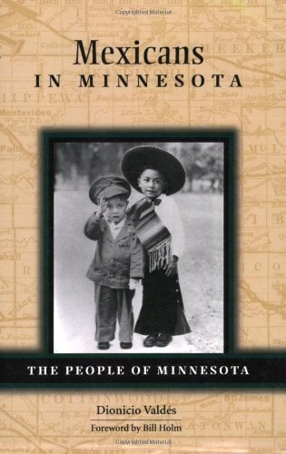Book: Mexicans In Minnesota (People of Minnesota)
