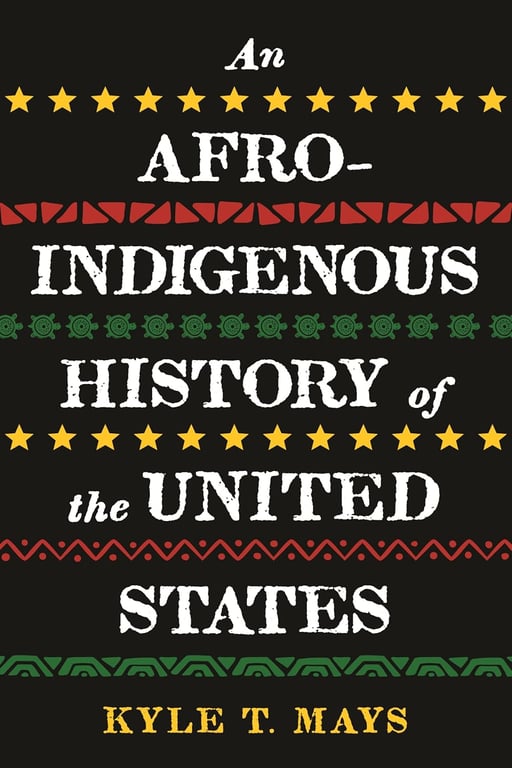 Book: An Afro-Indigenous History of the United States