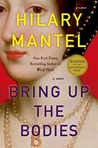 Book: Bring Up the Bodies (Wolf Hall, Book 2)