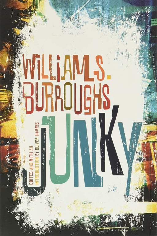 Book: Junky The Definitive Text of "Junk"