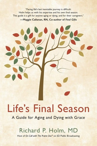 Book: Life's Final Season: A Guide for Aging and Dying with Grace