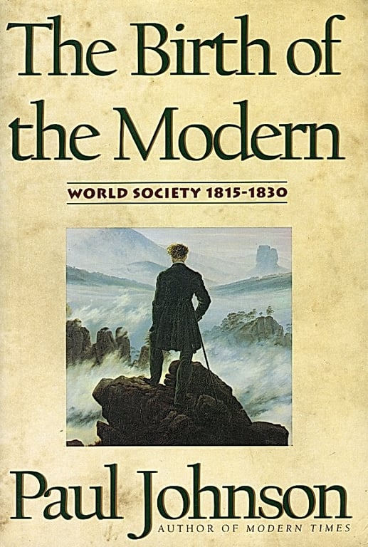 Book: The Birth of the Modern: World Society, 1815-1830