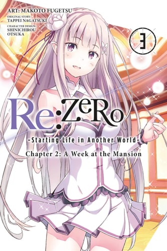 Book: Re:ZERO -Starting Life in Another World-, Chapter 2: A Week at the Mansion, Vol. 3 (Manga)