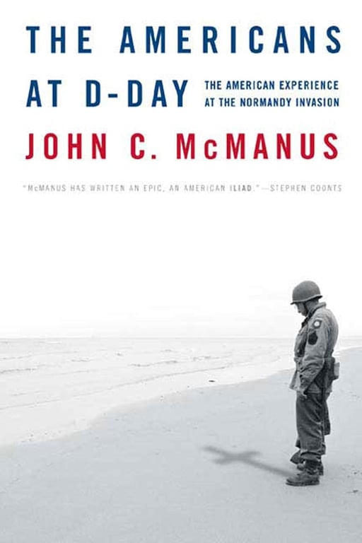 Book: The Americans at D-Day The American Experience at the Normandy Invasion