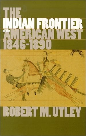 Book: The Indian Frontier of the American West, 1846-1890 (Histories of the American Frontier)