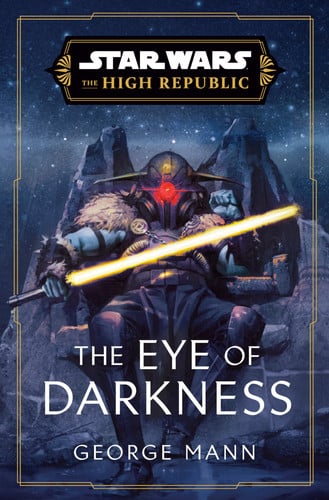 Book: Star Wars: The Eye of Darkness (The High Republic)