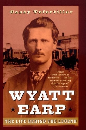 Book: Wyatt Earp The Life Behind the Legend