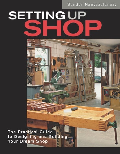 Book: Setting Up Shop: The Practical Guide to Designing and Building Your