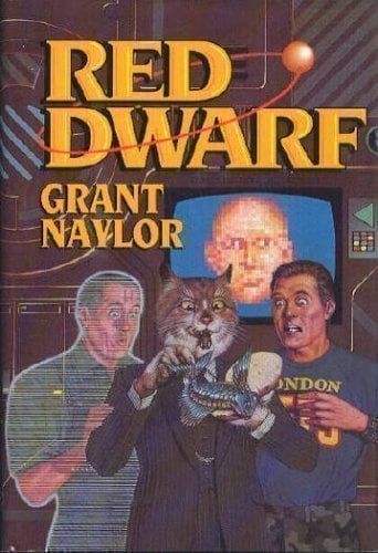 Book: Red Dwarf (Infinity Welcomes Careful Drivers / Better Than Life)
