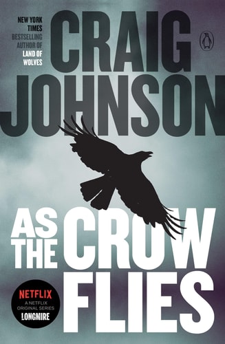 Book: As the Crow Flies: A Longmire Mystery