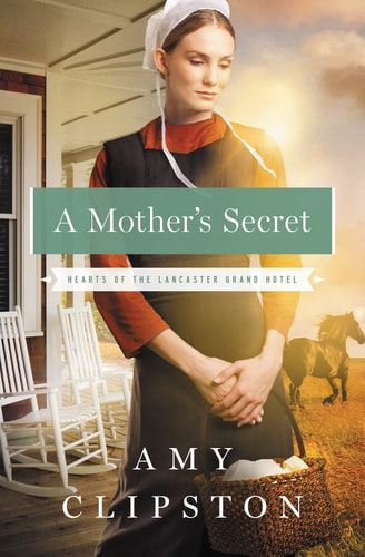 Book: A Mother's Secret (Hearts of the Lancaster Grand Hotel)