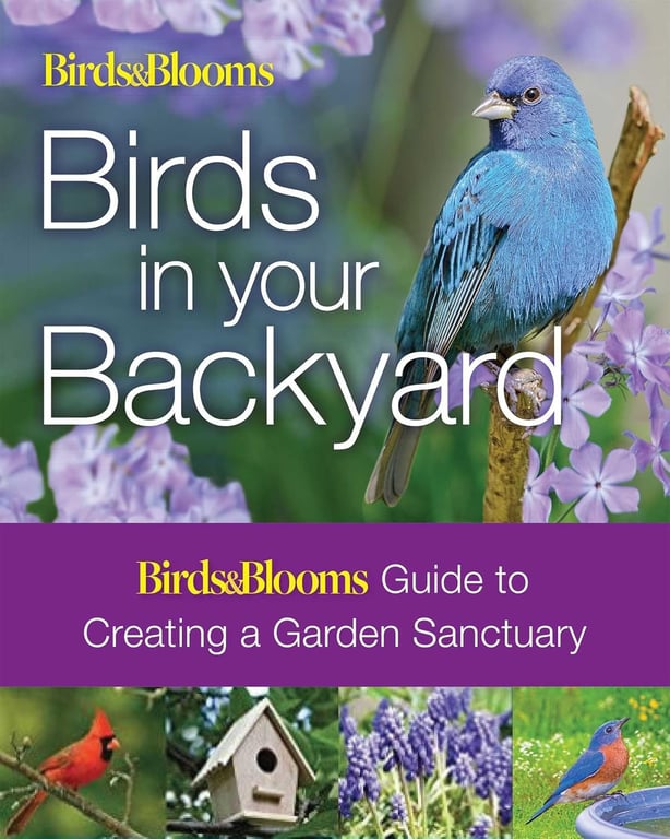Book: Birds & Blooms: Birds in Your Backyard