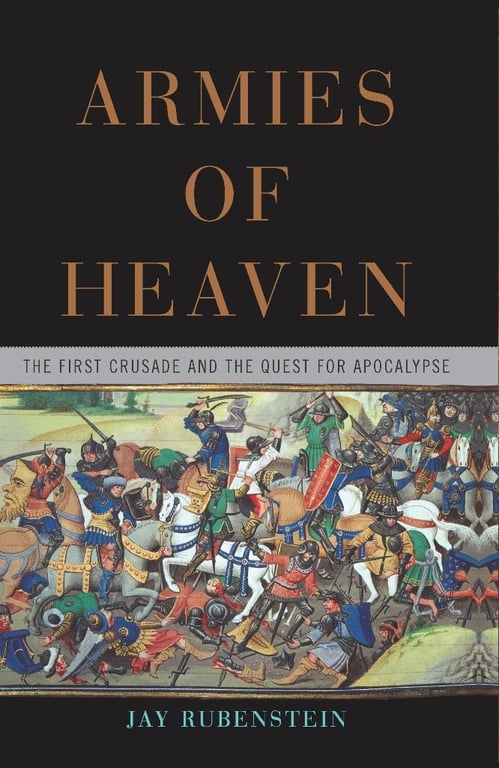 Book: Armies of Heaven The First Crusade and the Quest for Apocalypse