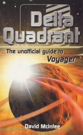 Book: Delta Quadrant: The Unofficial Guide to Voyager