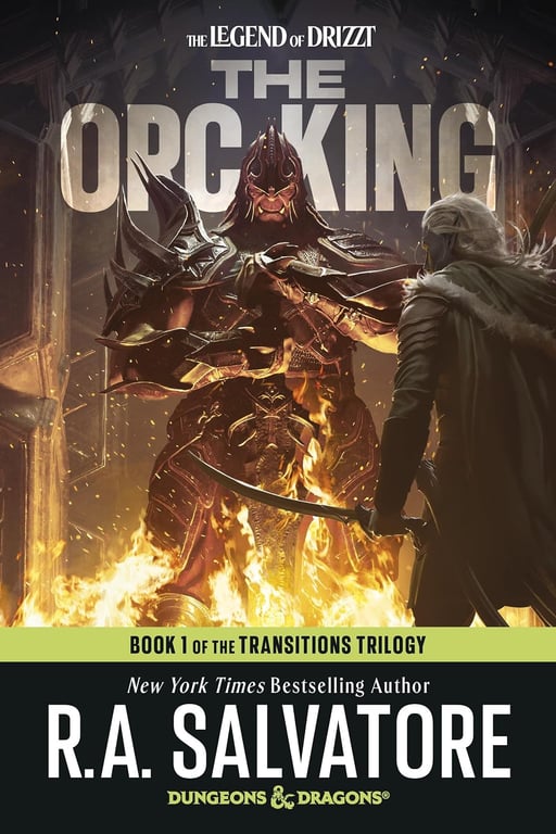 Book: The Orc King: Dungeons & Dragons Book 1 of The Transitions Trilogy