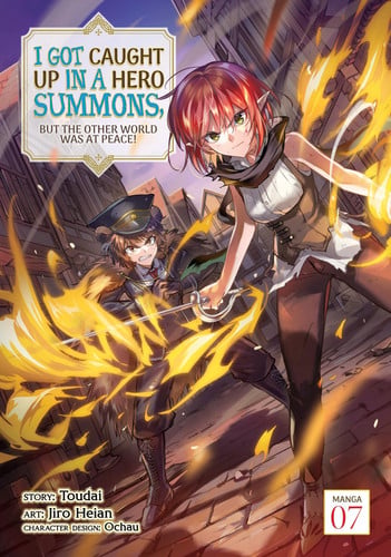 Book: I Got Caught Up in a Hero Summons, But the Other World Was at Peace! (Manga) Vol. 7