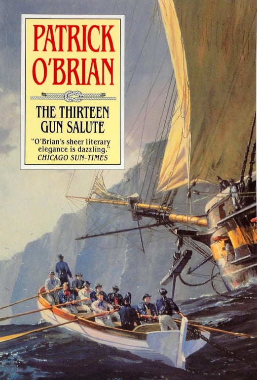 Book: The Thirteen Gun Salute (Aubrey/Maturin Novels, Book 13)